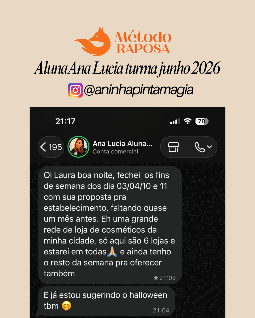 Depoimento da aluna Ana Lucia sobre eventos fechados com a proposta